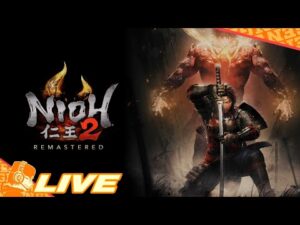 【落命放送:#10】げんきの「仁王２」【NIOH２】