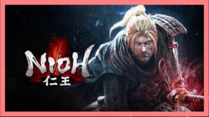 [仁王 PS4 女性配信] #2 仁王やってくよ～♪斬って斬られて無双or落命祭り♪