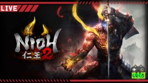 【仁王２】　常世の世界を生きていく　＃8