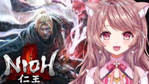 【仁王】近畿篇 突入！【 初見プレイ/#新人vtuber 】 #8