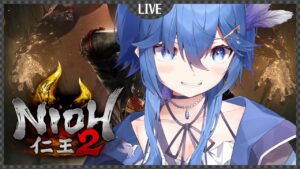 【仁王2】脳筋が鬼になって暴れまわる仁王2【 #新人vtuber #初見さん大歓迎 】